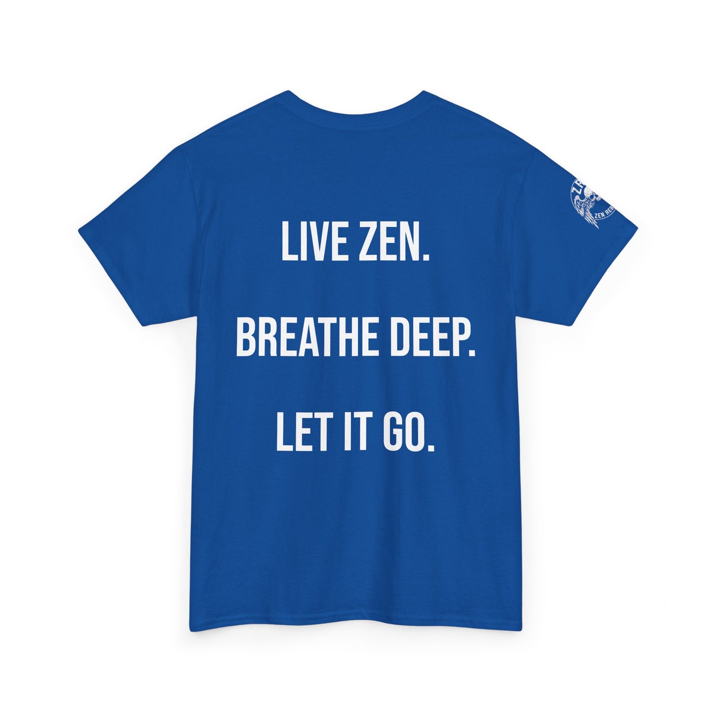 Live Zen. Breathe Deep. Let It Go. T-Shirt Tee Back Meditating Skeleton Front Winged Skull on sleeve Many Colors