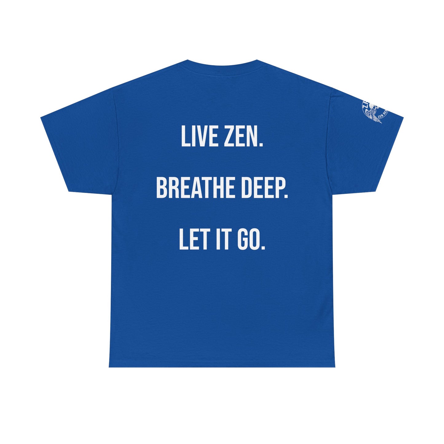 Live Zen. Breathe Deep. Let It Go. T-Shirt Tee Back Meditating Skeleton Front Winged Skull on sleeve Many Colors